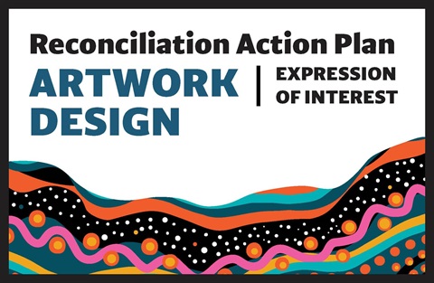 Reconciliation Action Plan Artwork Design EOI