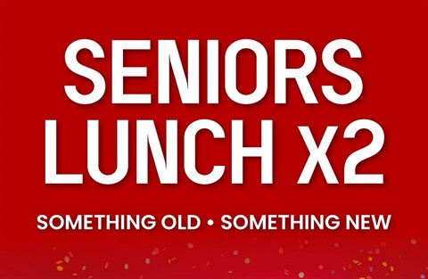Seniors-Lunch-x2-2023-web-tile.jpg